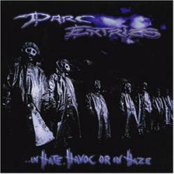 Darc Entries : In Hate Havoc Or in Haze